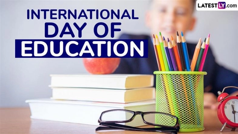 International Day of Education 2025 Date, History and Significance: What Is This Year’s Theme? Everything To Know About the Day That Honours the Role of Education in Global Peace