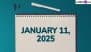 January 11, 2025 Special Days: Which Day Is Today? Know Holidays, Festivals, Events, Birthdays, Birth and Death Anniversaries Falling on Today’s Calendar Date