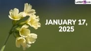 January 17, 2025 Special Days: Which Day Is Today? Know Holidays, Festivals, Events, Birthdays, Birth and Death Anniversaries Falling on Today&rsquo;s Calendar Date