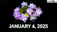 January 4, 2025 Special Days: Which Day Is Today? Know Holidays, Festivals, Events, Birthdays, Birth and Death Anniversaries Falling on Today's Calendar Date