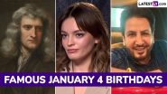 January 4 Birthdays and Birth Anniversaries: Know About Famous People and Celebrities Born on January 4