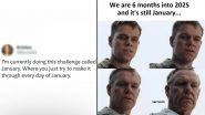 January 2025 Is Too Long? Internet Is Flooded With Funny Memes, Jokes, Viral Instagram Posts and More From the Extremely Long Month of the Year