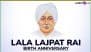 Lala Lajpat Rai Birth Anniversary 2025 Date and Significance: Here’s What You Should Know About the Day Dedicated to the ‘Lion of Punjab’