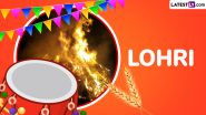 Lohri 2025 Date and Celebrations: Why Is Popcorn and Other Food Items Thrown Into Bonfire? Know Meaning, Origin, Rituals and Traditions of the Harvest Festival of Punjab