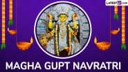 When Is Magha Ghatasthapana 2025? Know Pratipada Tithi, Ghatasthapana Muhurat, Rituals and Significance To Observe the First Day of Magha Gupta Navratri