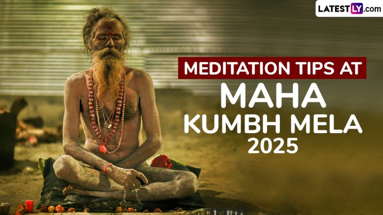Maha Kumbh Mela 2025: 5 Tips for Meditation at the Mahakumbh in Prayagraj