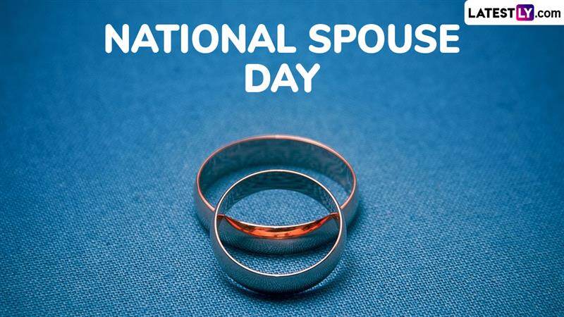Happy National Spouse Day 2025 Greetings, Quotes and Images To Send To Your Partner 