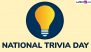 National Trivia Day 2025: 15 Fun Trivia Questions With Answers to Test Your General Knowledge and Celebrate the Day in a Fun Way