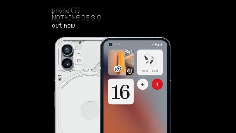 Nothing OS 3.0 Update Rolled Out for Nothing Phone (1) With Performance Improvements, New Features
