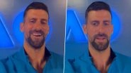 Novak Djokovic Won't Speak to the Australian Open's Local TV Network Without an Apology, Gives Statement Following Fourth Round Clash (Watch Video)