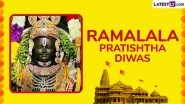 Ramalala Pratishtha Diwas 2025 Date in India: Know the Significance of Shri Ram Lalla Temple Pran Pratishtha Day To Celebrate the First Anniversary of Ayodhya Ram Mandir