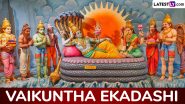 Vaikuntha Ekadashi 2025 Date: Know Parana Time To Break Fast, Ekadashi Vrat Tithi, Significance and Rituals To Mark the Auspicious Day