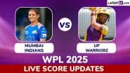 Mumbai Indians vs UP Warriorz Live Score Updates of WPL 2025: Get MI-W vs UPW-W Toss Winner Result, Live Commentary and Full Scorecard Online of Women's Premier League Match 11