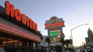 Hooters Went Bankrupt? Report Says US Restaurant Chain in Talks To Prepare Bankruptcy