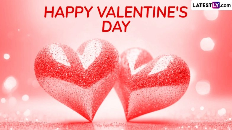 Valentine’s Day 2025 Wishes, Images and HD Wallpapers: Share V-Day Greetings, Love Quotes, Messages and Photos To Celebrate the Day of Romance With Your Partner