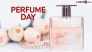 Perfume Day 2025 Images and HD Wallpapers for Free Download Online: Send Fragrance Quotes, Messages and Greetings To Mark the Day During Anti-Valentine Week