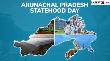 Arunachal Pradesh Statehood Day 2025: Know Date, Aim and Significance of the Day That Marks the Formation of the Northeastern State