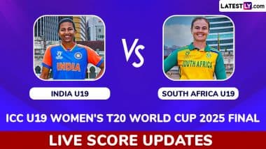 India Women vs South Africa Women Live Score Updates of ICC U19 Women's T20 World Cup 2025 Final: Get Toss Winners Result, Live Commentary and Full Scorecard Online of IND U19 vs SA U19 Women’s Cricket Match