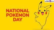 National Pokemon Day 2025: Know Date, Aim and Significance of the Annual US Event