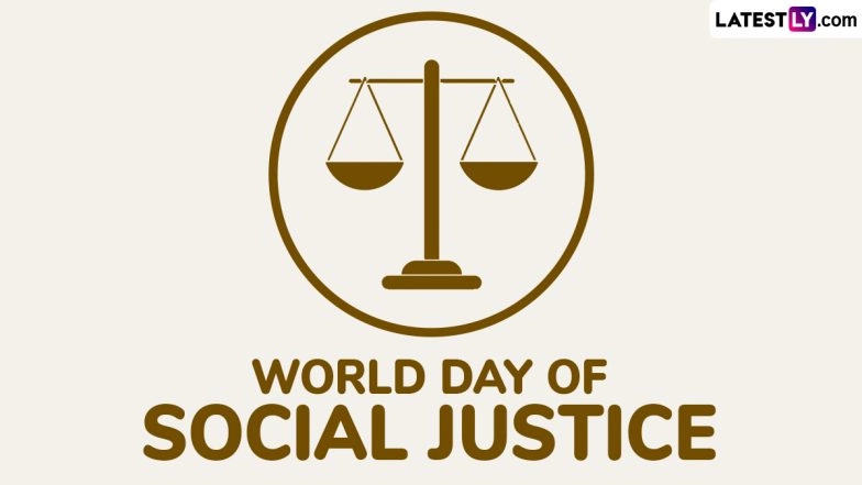 When is World Day of Social Justice 2025? Know Date & Significance of the Global Event