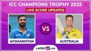 Afghanistan vs Australia Live Score Updates of ICC Champions Trophy 2025: Get AFG vs AUS Toss Winner Result, Live Commentary and Full Scorecard Online of CT Match