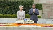 Ursula von der Leyen India Visit: European Commission President Pays Tribute to Mahatma Gandhi at Rajghat (See Pics)