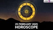 25 February 2025 Horoscope: What Is the Zodiac Sign of People Celebrating Birthday Today? Know the Sun Sign, Lucky Colour and Number Prediction