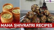 Maha Shivratri 2025 Recipes: From Thandai To Dry Fruits Laddoo, 5 Traditional Food Items and Prasad Offered to Lord Shiva To Celebrate the Festival (Watch Videos)