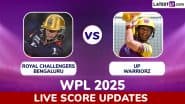 Royal Challengers Bengaluru vs UP Warriorz Live Score Updates of WPL 2025: Get RCB-W vs UPW-W Toss Winner Result, Live Commentary and Full Scorecard Online of Women's Premier League Match 9