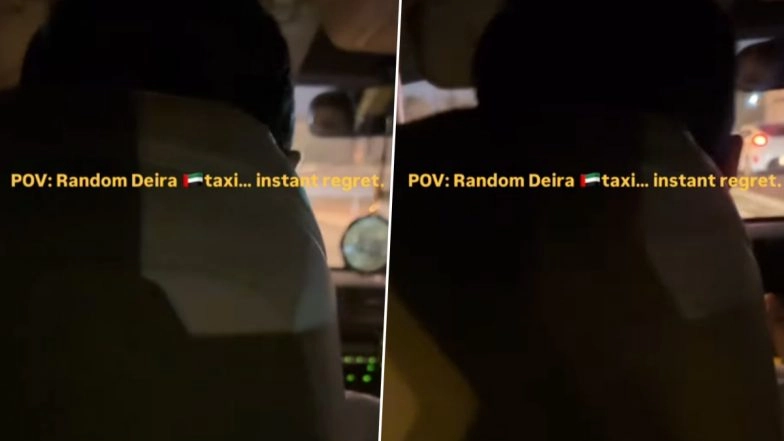 ‘You Didn’t F**k Tonight?’: Taxi Driver Asks Woman Passenger About Sex Life With Boyfriend in Dubai, Disturbing Video Goes Viral