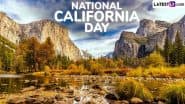 National California Day 2025: From Yosemite National Park to Death Valley National Park, 5 Places in the US State That Are a Must-Visit