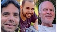 World News | Three Hostages to Be Freed on Saturday Identified