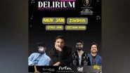 Business News | Delirium Music Festival 2025: A Spectacular Musical Extravaganza in Association with Times of India