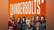 Entertainment News | Marvel's 'Thunderbolts' New Action-packed Trailer Released, to Hit Theatres on May 2