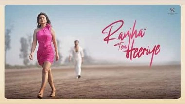 Business News | Romantic Melody Raanjha Tera Heeriye Out Now!