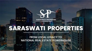 Business News | Saraswati Properties: From Local Legacy to National Real Estate Powerhouse