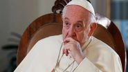 World News | Pope Francis 'stable', but Remains Critical: Vatican