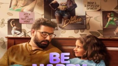 Entertainment News | Remo Dsouza Directorial Dance Drama 'Be Happy' Starring Abhishek Bachchan Gets a Release Date, Set to Stream on This OTT Platform