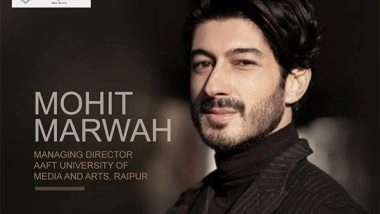 Business News | Mohit Marwah's Leadership Catapults AAFT University, Raipur to New Heights