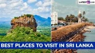 Sri Lanka National Day 2025: From Sigiriya Rock Fortress to Galle Fort, Discover the Best Places To Visit and Honour the Nation&rsquo;s Heritage