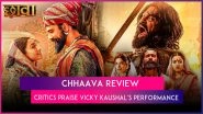 &lsquo;Chhaava&rsquo; Movie Review: Critics Hail Vicky Kaushal&rsquo;s Portrayal of Chhatrapati Sambhaji Maharaj in Laxman Utekar&rsquo;s Film!