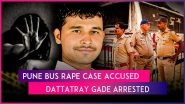 Dattatray Ramdas Gade Arrested: Pune Police Nab Accused Who Raped Woman Inside Shivshahi Bus at Swargate Depot