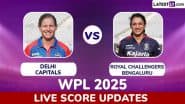 Delhi Capitals vs Royal Challengers Bengaluru Live Score Updates of WPL 2025: RCB Opt to Bowl First; Jess Jonassen, Marizanne Kapp Return for Delhi