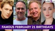 Famous Birthdays on February 21: Joe Alwyn, Michael Slater, Alan Rickman and Sophie Turner – Know About Influential Figures Born on February 21