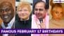 Famous Birthdays on February 17: Michael Jordan, Ed Sheeran, K. Chandrashekar Rao and Paris Hilton – Know About Celebrities and Influential Figures Born on February 17