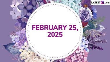 Special Days on February 25, 2025: Know Festivals, Famous Birthdays, Birth and Death Anniversaries