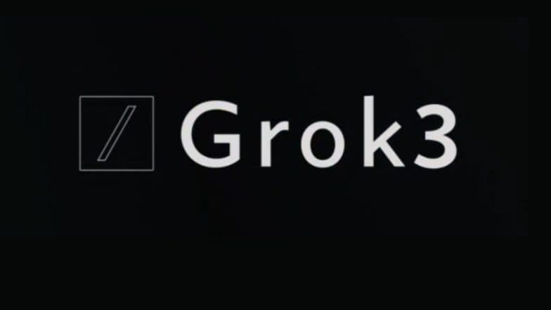 Grok 3 Coming Tomorrow: Elon Musk Confirms Release of Next xAI Chatbot on Monday, Says It Will Be ‘Scary Smart’