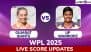 Gujarat Giants vs UP Warriorz Live Score Updates of WPL 2025: Get GG-W vs UPW-W Toss Winner Result, Live Commentary and Full Scorecard Online of Women's Premier League Match 3