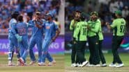 When Is Next India vs Pakistan Cricket Match? Know Details of Upcoming IND vs PAK Game After ICC Champions Trophy 2025