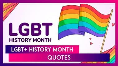 LGBT History Month 2025 Quotes and Messages To Honour Lesbian, Gay, Bisexual & Transgender History